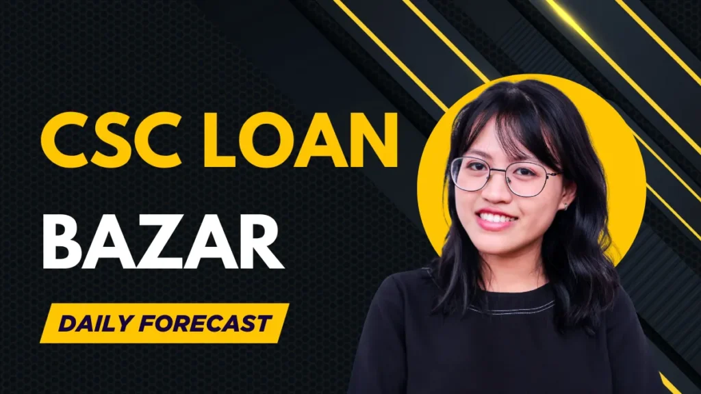 CSC Loan Bazaar